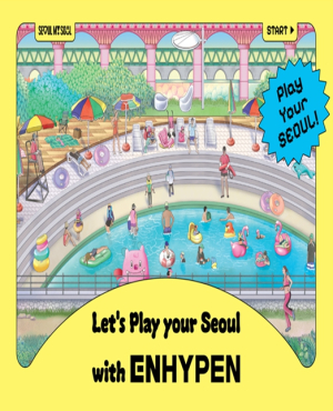 서울시, K-컬처의 시작 서울에서 펼쳐지는 특별한 도시 체험 `Let`s Play your Seoul with ENHYPEN`