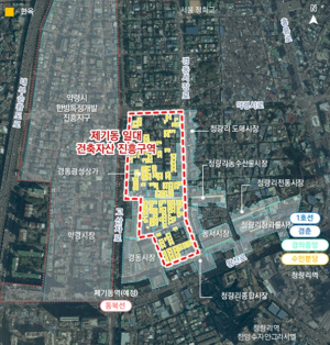 서울시, 제기동 일대 건축자산 진흥구역 지정 및 관리계획 결정(안) 및 지구단위계획구역 및 계획 결정(안) 수정가결