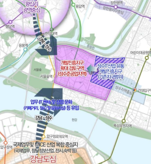 성동구, 5년 집요한 행정으로 성수동 판을 바꾸다...진흥지구 4배 확대… `핫플` 넘어 대한민국 융복합 산업 거점으로